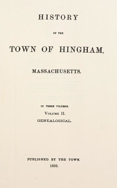 File:The History of the Town of Hingham, Vol II - Title Page.jpg
