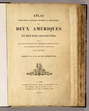 Atlas geographique, statistique, historique et chronologique des deux Ameriques - Cover Page